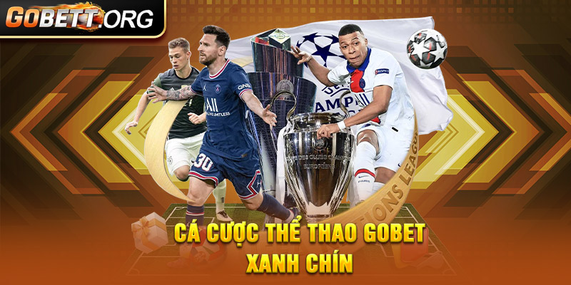 Cá cược thể thao GOBET xanh chín